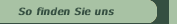 So finden Sie uns