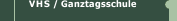 VHS / Ganztagsschule