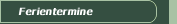 Ferientermine