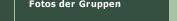 Fotos der Gruppen