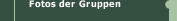 Fotos der Gruppen
